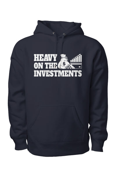 Heavy On The Investments Unisex Hoodie