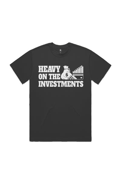 Heavy On The Investments Unisex Tee