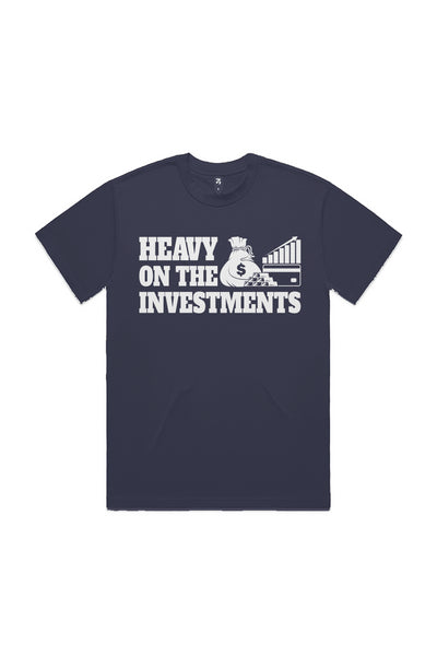 Heavy On The Investments Unisex Tee